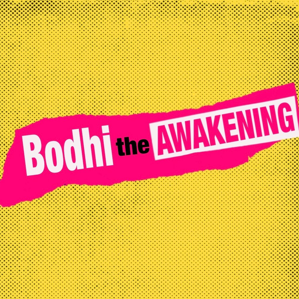 Bodhi - The Awakening