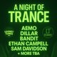 A Night of Trance  - LT inc Event Title Pic