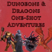 Dungeons & Dragons One-Shot Adventures at Grounded And Co