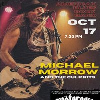 Michael Morrow &amp; The Culprits + special guests Motorpace