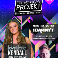 Friday Night Projekt | Hosted By Kendall Love Island🌴