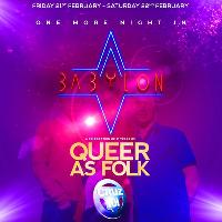 One More Night In Babylon - Queer as Folk 21 Year Celebration! at Cruz 101