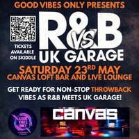 R&amp;B vs UK GARAGE - The Ultimate Throwback Party