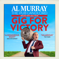 Hilarity Bites presents Al Murray: Gig For Victory at Darlington Hippodrome