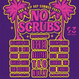 No Scrubs: 90s & 00s R&B Party (London)