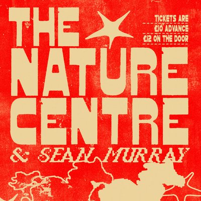 The Nature Centre + Sean Murray Album Launch