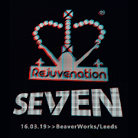 Rejuvenation 7th Birthday at Beaver Works