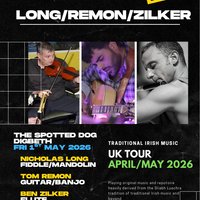 [Free Event] Long / Remon / Zilker | UK Tour at The Spotted Dog