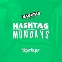 Hashtag Mondays Tiger Tiger Student Sessions at Tiger Tiger