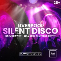 DAY SESSIONS Presents: SILENT DISCO - Liverpool - 2026