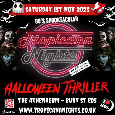 THE ULTIMATE 80S HALLOWEEN PARTY - Bury ST Edmunds