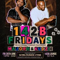 142B FRIDAYS: ft MAJORR & KUDZIE at 142B Lounge Glasgow