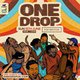 ONE DROP - Free Dancehall Day Party Event Title Pic