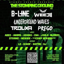 STUMPY EVENTS PRESENTS : The Stomping Ground V2