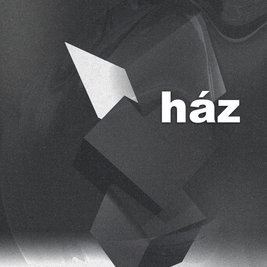 Found Sounds presents: Ház
