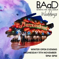 BAaD Wedding Open Evening at Barras Art And Design (BAaD)