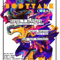 Body Talk with Frank T. Butters & Jamie Blanco.