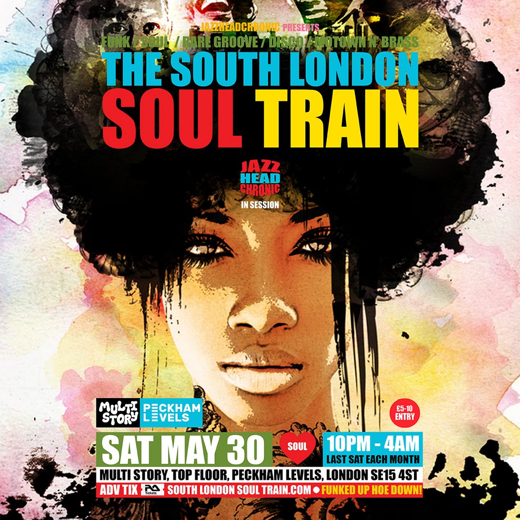 The South London Soul Train w/Jazzheadchronic [All Night Long]