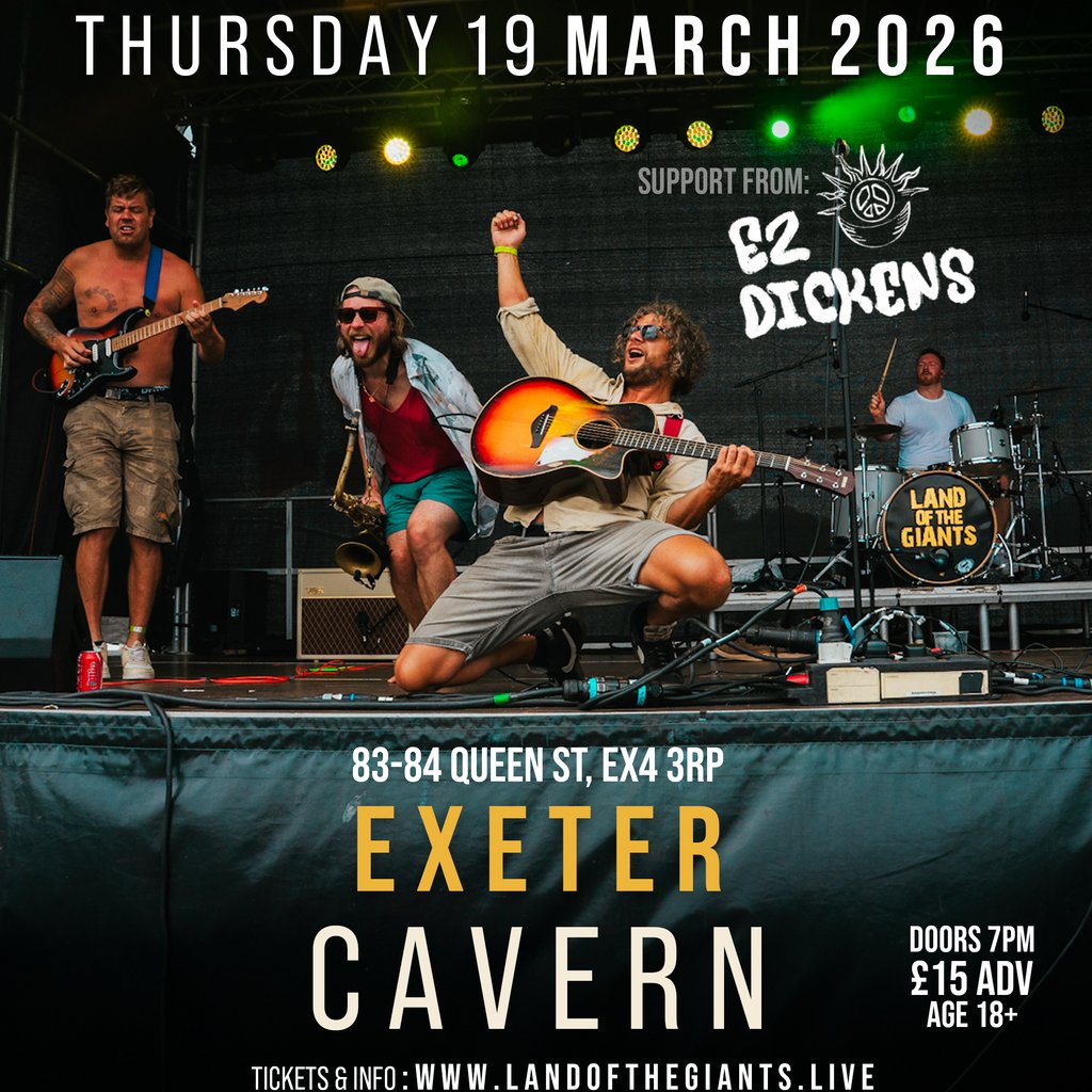 Land of the Giants + Ez Dickens @ Exeter Cavern