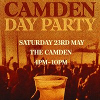 Camden Day Party (£5 B4 6PM With A Ticket)