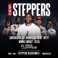STEPPERS REASSEMBLE - Continental GT, Heartless Crew & More at O2 Victoria Warehouse