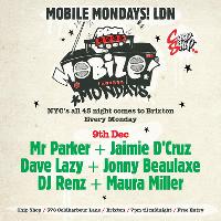 Mobile Mondays at Chip Shop Brixton