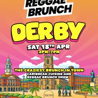 The Reggae Brunch - DERBY - Sat 18th Apr at Together Derby