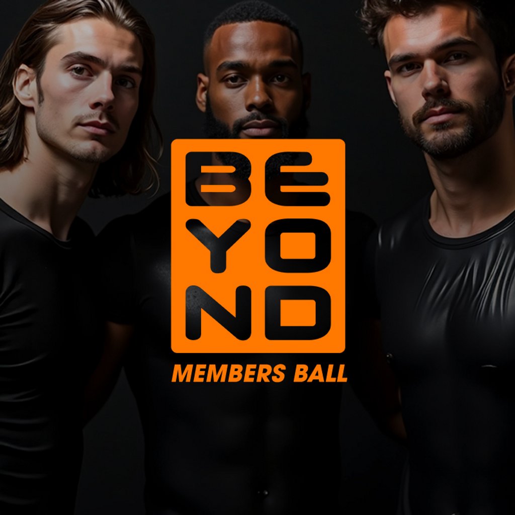 Beyond Members Ball // Free Entry until 3am Tickets 