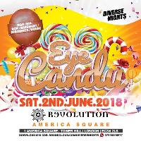 Eye Candy at Revolution America Square
