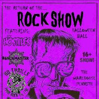 The return of The Rock Show: HALLOWEEN BALL The return of The Rock Show: HALLOWEEN BALL
