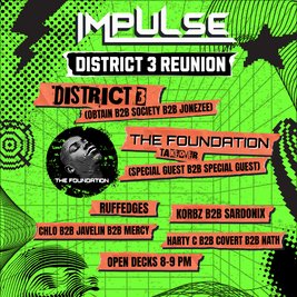 Impulse Presents: District 3 Reunion