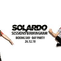 Solardo Sessions Birmingham Solardo Sessions Birmingham