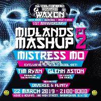All Vinyl Promotions present: Wax ON – The Midlands Mash Up Pt2!