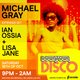 Downtown Disco @ Archive with Michael Gray (extended set) Event Title Pic