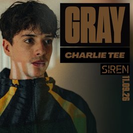 Gray, Charlie Tee, Siren & More