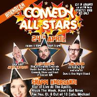 Comedy All Stars 24th April