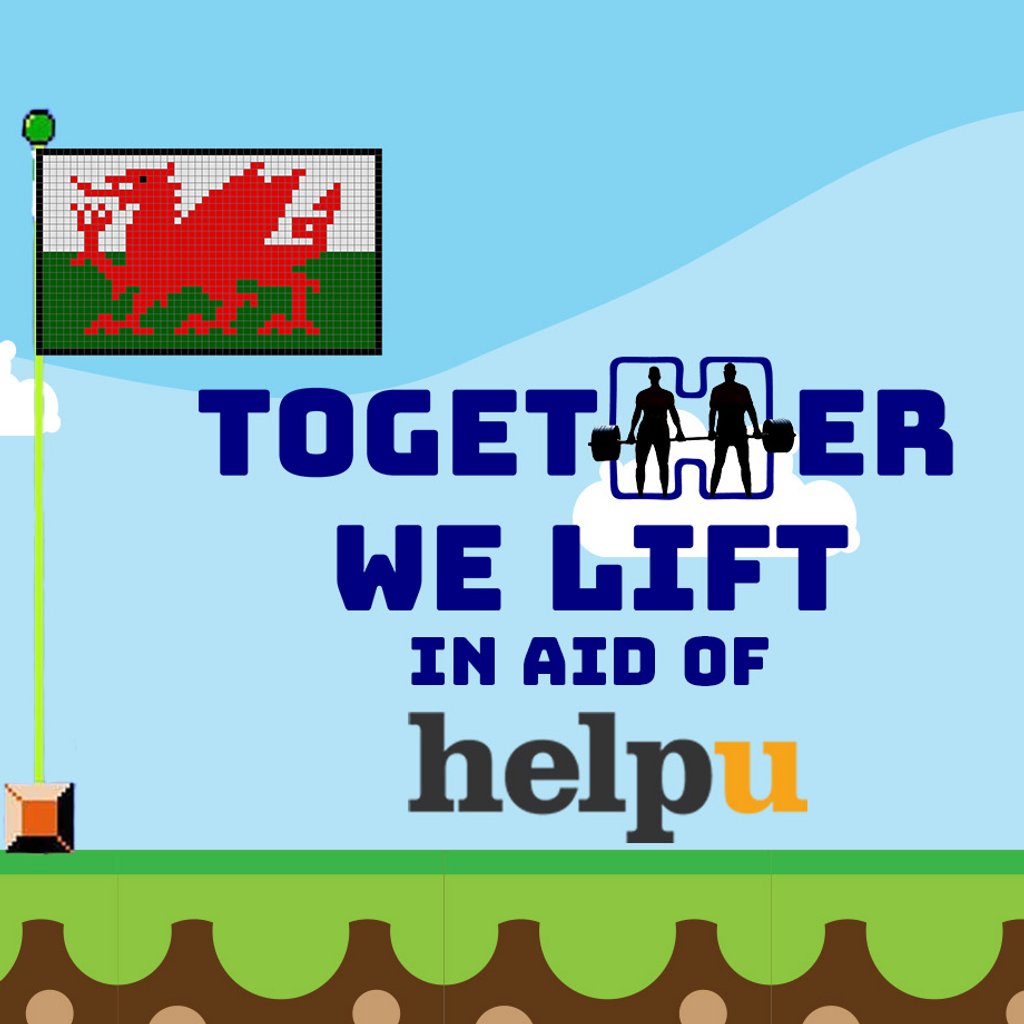 Together We Lift in aid of HelpU Cymru
