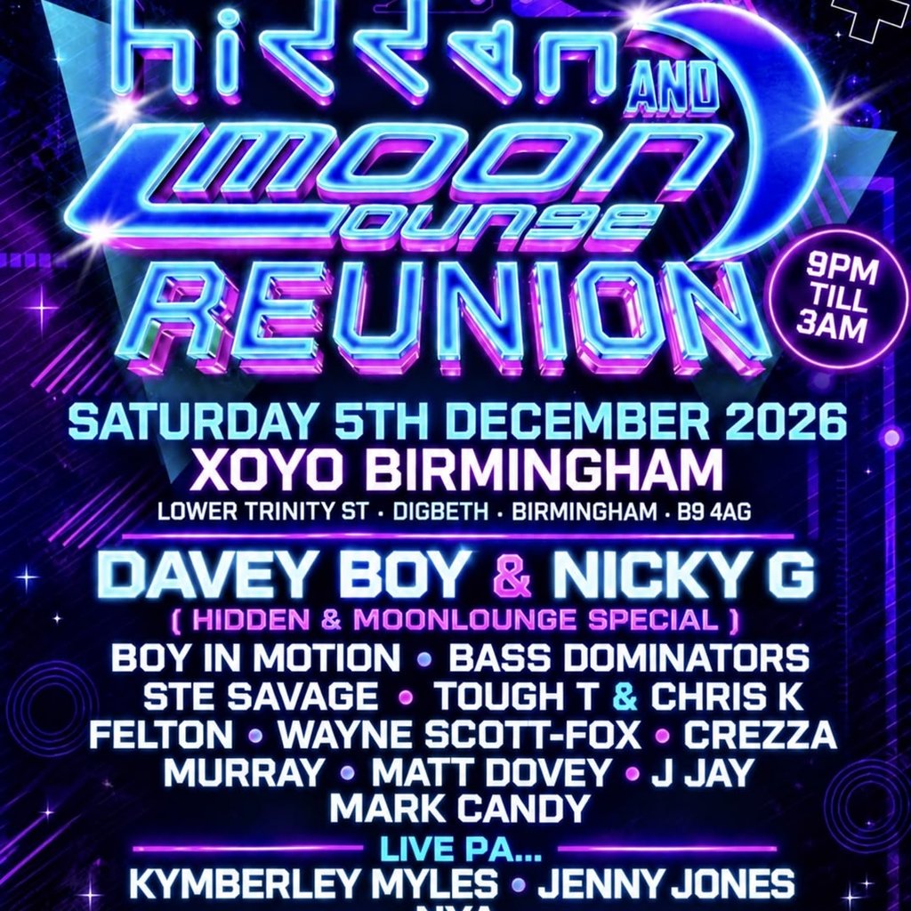 Hidden & moonlounge Reunion - Saturday 5th December at XOYO