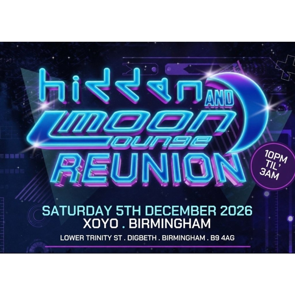 Hidden & moonlounge Reunion – Saturday 5th December at XOYO