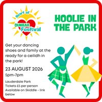Hoolie in the Park at Lauderdale Park Bayswell Road Dunbar EH42 1AB