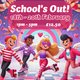 School's Out Event Title Pic