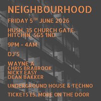 Neighbourhood - Friday 5th June