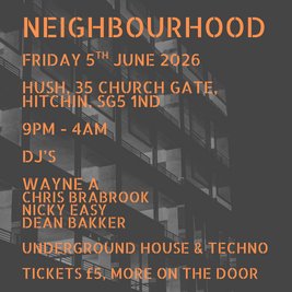 Neighbourhood - Friday 5th June