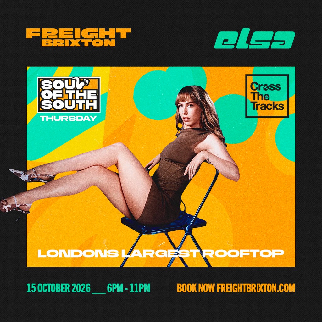 ELSA - Freight Brixton Presents: Soul of the South