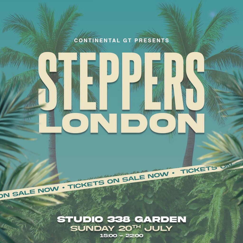 Continental GT Steppers London @ Studio 338