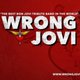 Wrong Jovi Event Title Pic