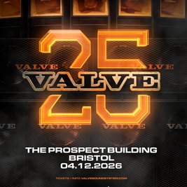 25 Years of Valve Sound System x Drum & Bass Classics| Bristol