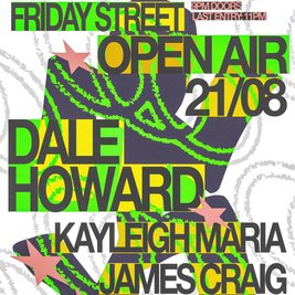 440 Friday Street: Dale Howard (Open - Air)