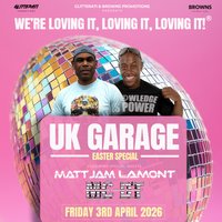 UK Garage easter Special Matt Jam Lamont & MC DT | Après