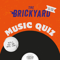 The Brickyard Music Quiz at The Brickyard